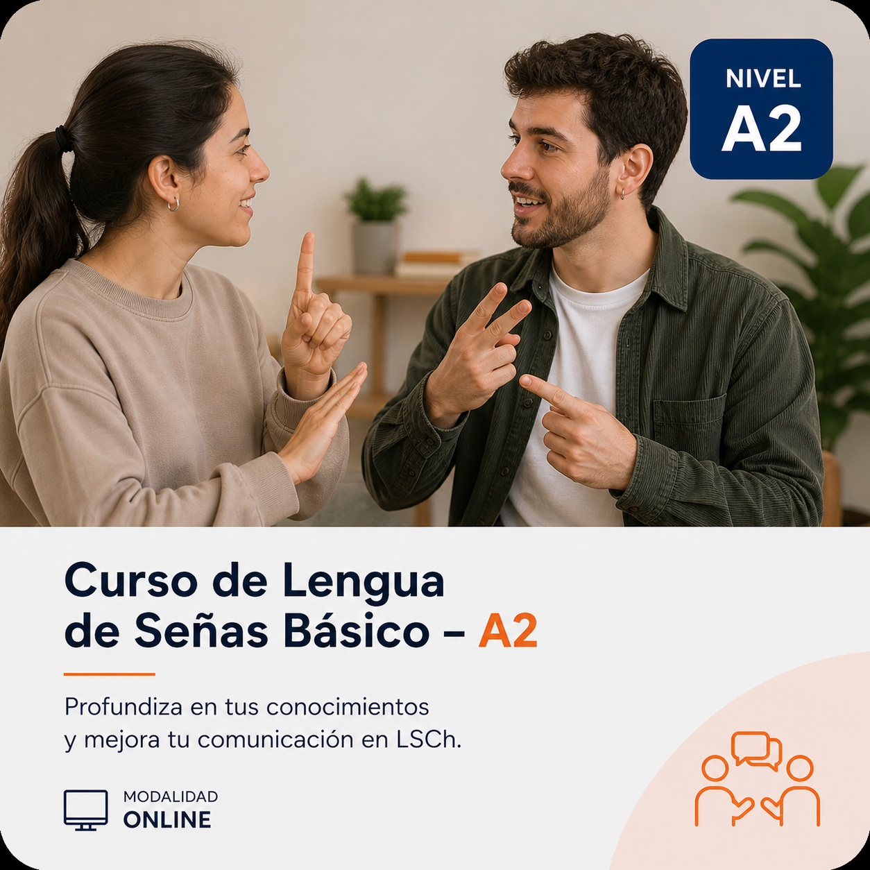 Curso de Lengua de Señas Básico - A2