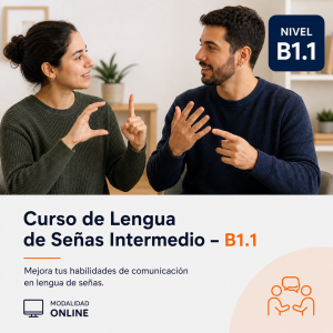 Curso de Lengua de Señas Intermedio - B1.1