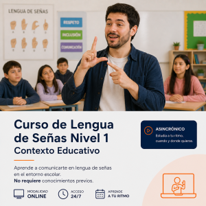 Curso Lengua de Señas contexto educativo - Nivel 1 asincronico